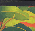 SONG, Jobic Le Masson , Steve Potts