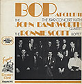 BOP AT CLUB 11, John Dankworth , Ronnie Scott