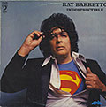 INDESTRUCTIBLE , Ray Barretto