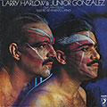 NUESTRO SENTIMIENTO LATINO, Jr Gonzalez , Larry Harlow
