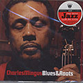 Blues&Roots, Charles Mingus