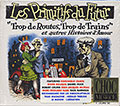 Trop De Routes, Trop De Trains  et autres Histoires d'Amour, Dominique Cravic