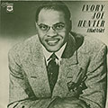I Had A Girl, Ivory Joe Hunter