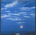 CRYSTAL SILENCE , Gary Burton , Chick Corea