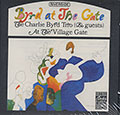 BYRD AT THE GATE, Charlie Byrd