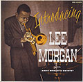 INTRODUCING LEE MORGAN, Lee Morgan
