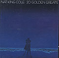 20 GOLDEN GREATS, Nat King Cole