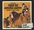 nippon soul , Cannonball Adderley