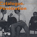 Catalogue. P�n�tration, Gilbert Artman , Jacques Berrocal , Jean-fran�ois Pauvros