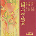 youngbloods, Dado Moroni , George Robert