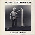 555 feet high, Bill Potts