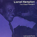 The vibes prsident, Lionel Hampton