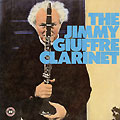 The Jimmy Giuffre Clarinet, Jimmy Giuffre