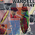 Wardell Gray, Wardell Gray