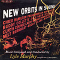 New orbits in sounds, Lyle Murphy