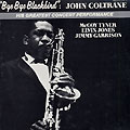 Bye Bye Blackbird, John Coltrane