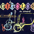 en concert,  Les Gigolos