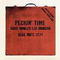 Peckin' time, Hank Mobley , Lee Morgan