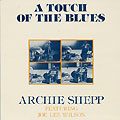 A touch of the blues, Archie Shepp