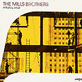 A family affair,  The Mills Brothers