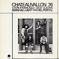 Chateauvallon 76, Léon Francioli , Beb Guérin , Bernard Lubat , Michel Portal