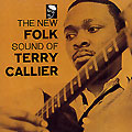 The new folk Sound of, Terry Callier