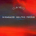 (((air))), Flavio Boltro , Glenn Ferris , Giovanni Mirabassi
