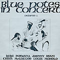 Blue notes in concert, vol.1, Johnny Dyani , Chris McGregor , Louis T. Moholo , Dudu Pukwana