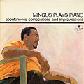 Mingus plays piano, Charles Mingus