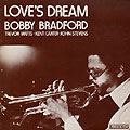 Love's dream, Bobby Bradford