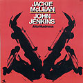 Alto madness, John Jenkins , Jackie McLean