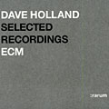 Selected Recordings : rarum, Dave Holland