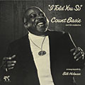 I told you so, Count Basie