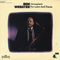 Atmosphere for lovers and thieves, Ben Webster