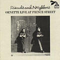 Friends and Neighbors, Ornette Coleman