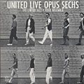 United live opus sechs,  The United Jazz + Rock Ensemble
