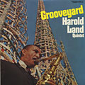 grooveyard, Harold Land