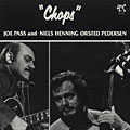 Chops, Niels-Henning Orsted Pedersen , Joe Pass