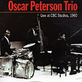 Live at CBC studios, 1960, Oscar Peterson