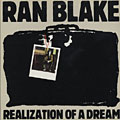 Realization of a dream, Ran Blake