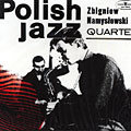Zbigniew Namyslowski quartet - Polish Jazz Vol.6, Zbigniew Namyslowski