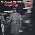 Look Stop Listen, Philly Joe Jones