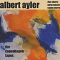 The Copenhagen tapes, Albert Ayler