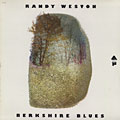 Berkshire blues, Randy Weston