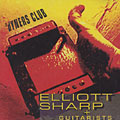 dyners club, Elliott Sharp