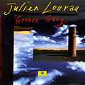 groove gang, Julien Lourau