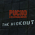 The hideout,  Pucho