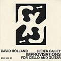 Improvisations for cello and guitar, Derek Bailey , Dave Holland