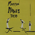 Hampton Hawes Vol. 1 : The Trio, Hampton Hawes