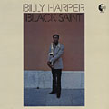 black saint, Billy Harper